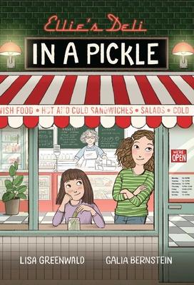 Ellie's Deli: In a Pickle!: Vol. 2 Volume 2