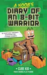A Noob's Diary of an 8-Bit Warrior: Volume 1 Subscription
