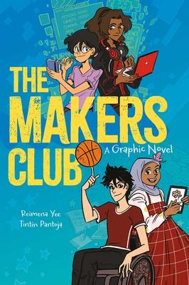 The Makers Club: A Graphic Novel