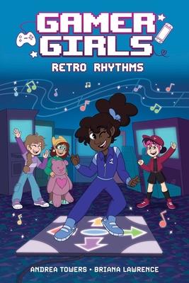 Gamer Girls: Retro Rhythms: Volume 4