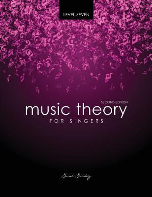 Music Theory for Singers Level 7