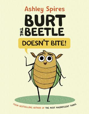 Burt the Beetle Doesn't Bite!