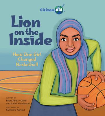 Lion on the Inside: How One Girl Changed Basketball