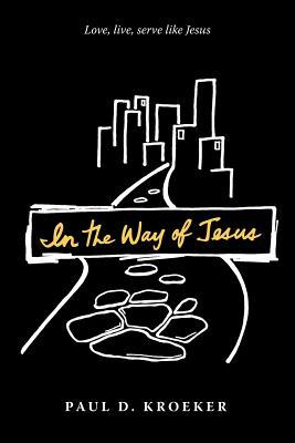 In the Way of Jesus