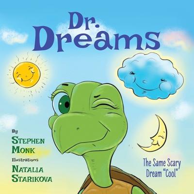 Dr. Dreams: The Same Scary Dream "Cool"