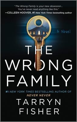 The Wrong Family: A Domestic Thriller