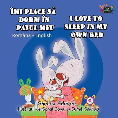 I Love to Sleep in My Own Bed: Romanian English Bilingual Edition Subscription