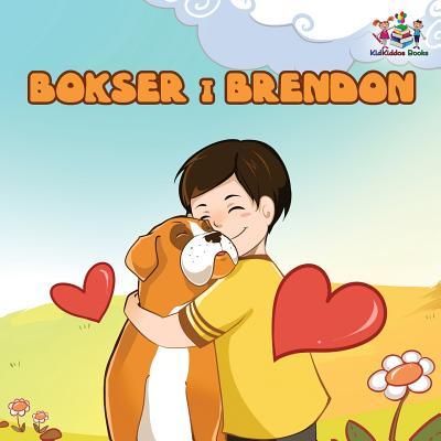 Boxer and Brandon (Serbian children's book): Serbian Language Books for Kids Subscription
