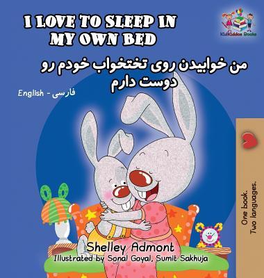 I Love to Sleep in My Own Bed: English Farsi-Persian