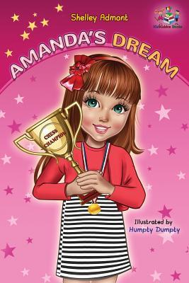 Amanda's Dream: Winning and Success Skills Children's Books Collection