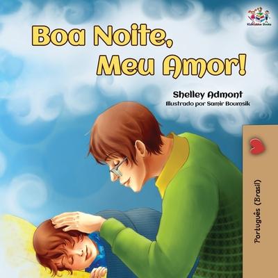 Boa Noite, Meu Amor!: Goodnight, My Love! - Brazilian Portuguese edition