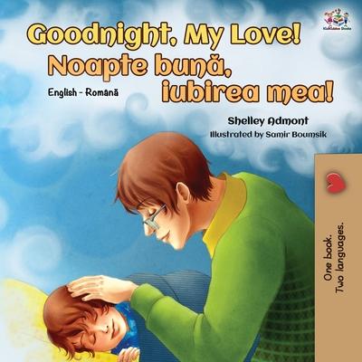 Goodnight, My Love! (English Romanian Bilingual Book) Subscription