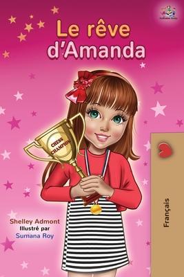 Le rve d'Amanda: Amanda's Dream - French edition