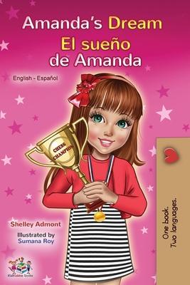 Amanda's Dream El sueo de Amanda: English Spanish Bilingual Book