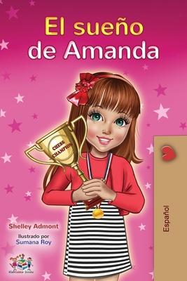 El sueo de Amanda: Amanda's Dream (Spanish edition)