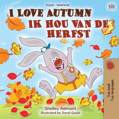 I Love Autumn (English Dutch Bilingual Book)