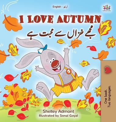 I Love Autumn (English Urdu Bilingual Book for Kids)