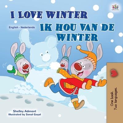 I Love Winter (English Dutch Bilingual Children's Book)