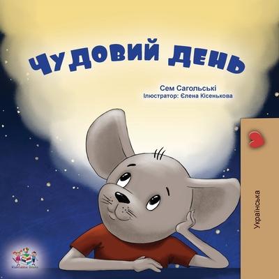 A Wonderful Day (Ukrainian Children's Book)