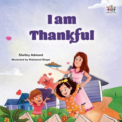 I am Thankful: Thanksgiving book for kids