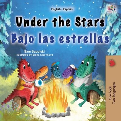 Under the Stars (English Spanish Bilingual Kids Book): Bilingual children's book