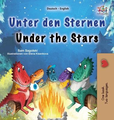 Under the Stars (German English Bilingual Kids Book)