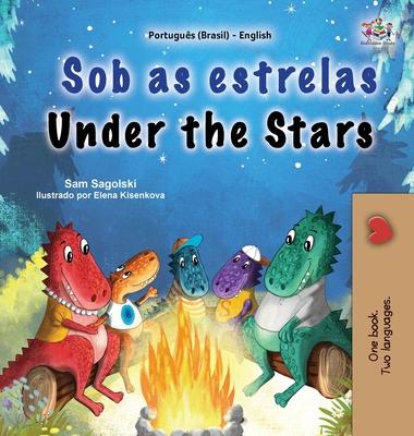 Under the Stars (Portuguese Brazilian English Bilingual Kids Book)