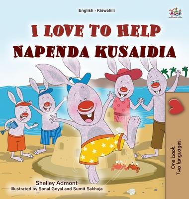 I Love to Help (English Swahili Bilingual Children's Book)