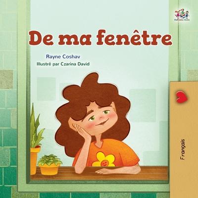 From My Window (French Kids Book)