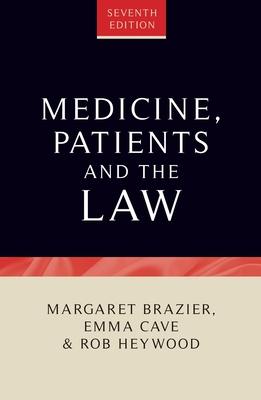 Medicine, Patients and the Law: Seventh Edition