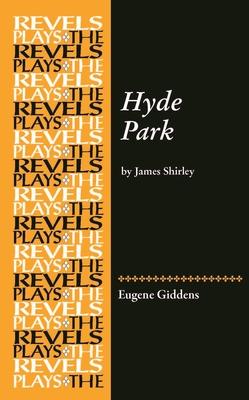 Hyde Park: By James Shirley