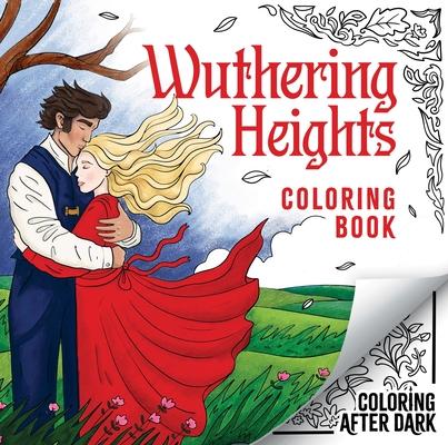 Wuthering Heights Coloring Book: A Romantic Cosy Colouring Book for Adults and Teens Subscription