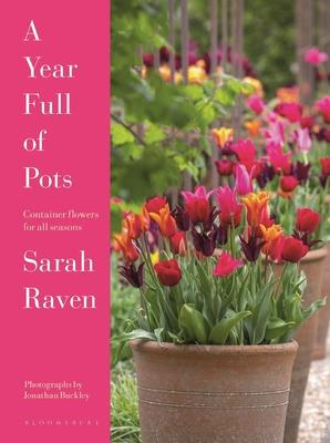 A Year Full of Pots: Container Flowers for All Seasons