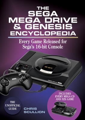 The Sega Mega Drive & Genesis Encyclopedia: Every Game Released for Sega's 16-Bit Console Subscription