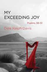 My Exceeding Joy: Psalms 38-51 Subscription