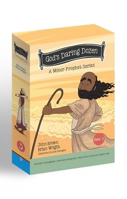 God's Daring Dozen Box Set 3: A Minor Prophet Series