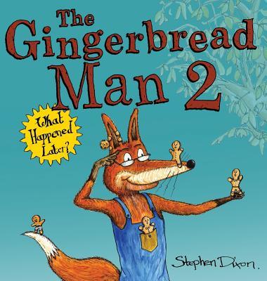 The Gingerbread Man 2: What Happened Later?