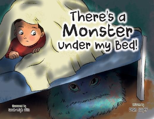 There's a Monster Under My Bed!