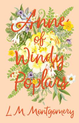 Anne of Windy Poplars