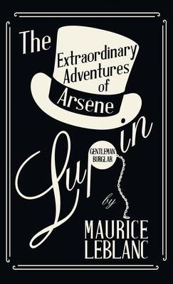 The Extraordinary Adventures of Arsne Lupin, Gentleman-Burglar