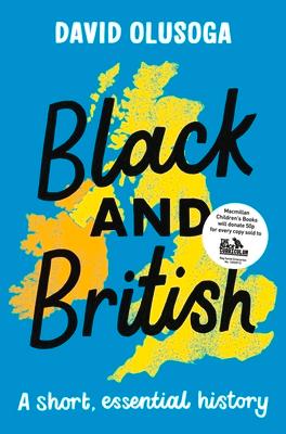 Black and British: A short, essential history