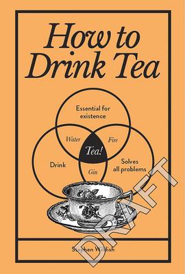 How to Drink Tea