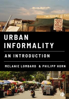 Urban Informality: An Introduction