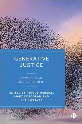 Generative Justice: Beyond Crime and Punishment Subscription