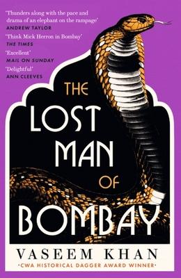 The Lost Man of Bombay: The Thrilling New Mystery from the Acclaimed Author of Midnight at Malabar House