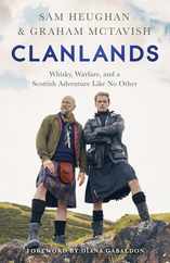 Clanlands: Whisky, Warfare, and a Scottish Adventure Like No Other Subscription