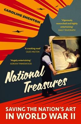 National Treasures: Saving the Nation's Art in World War II