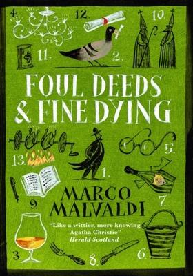 Foul Deeds and Fine Dying: A Pellegrino Artusi Mystery