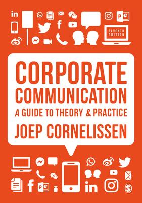 Corporate Communication: A Guide to Theory and Practice