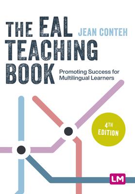 The Eal Teaching Book: Promoting Success for Multilingual Learners